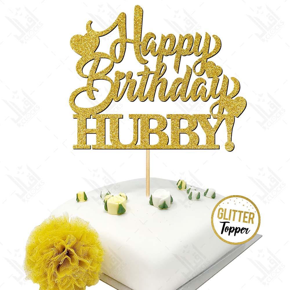 Happy Birthday Hubby Cake Topper 