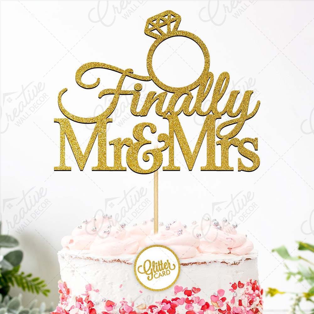 Finally Mr & Mrs Cake Topper
