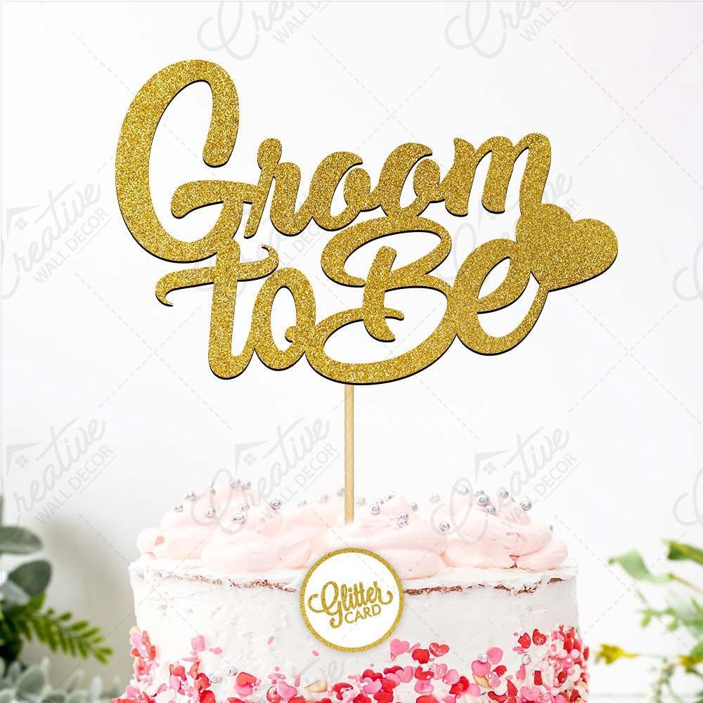 Groom To Be Cake Topper