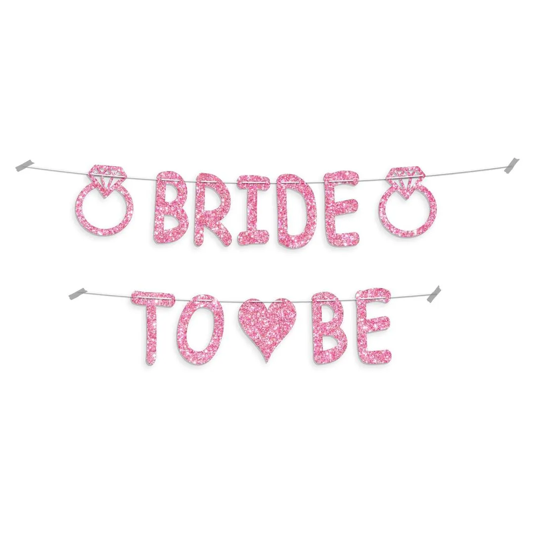Bride to Be Party Banner - Best for Celebration 7" inches Height each letter