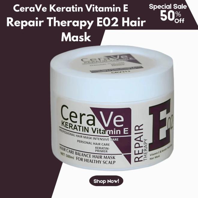 Cera Ve Keratin & Vitamin E Repair Therapy Hair Mask E02 - 500ml