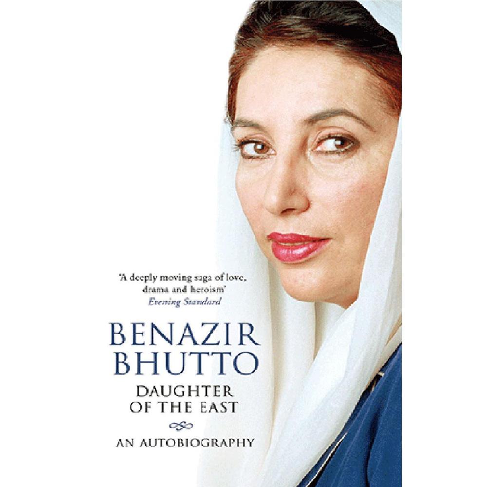 Daughter Of The East By Benazir Bhutto Ks