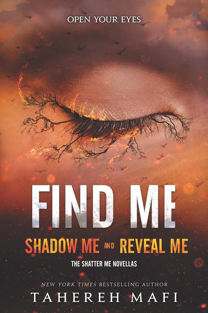 Find Me (Shatter Me Series) by Tahereh Mafi