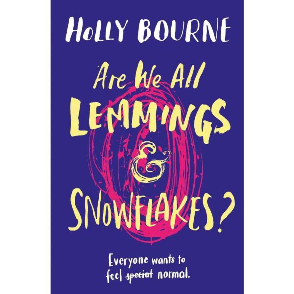Are We All Lemmings And Snowflakes Book