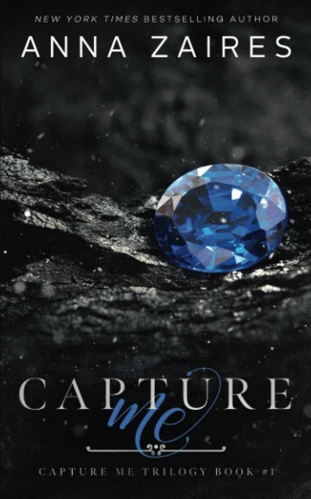 Capture Me By Anna Zaires KS