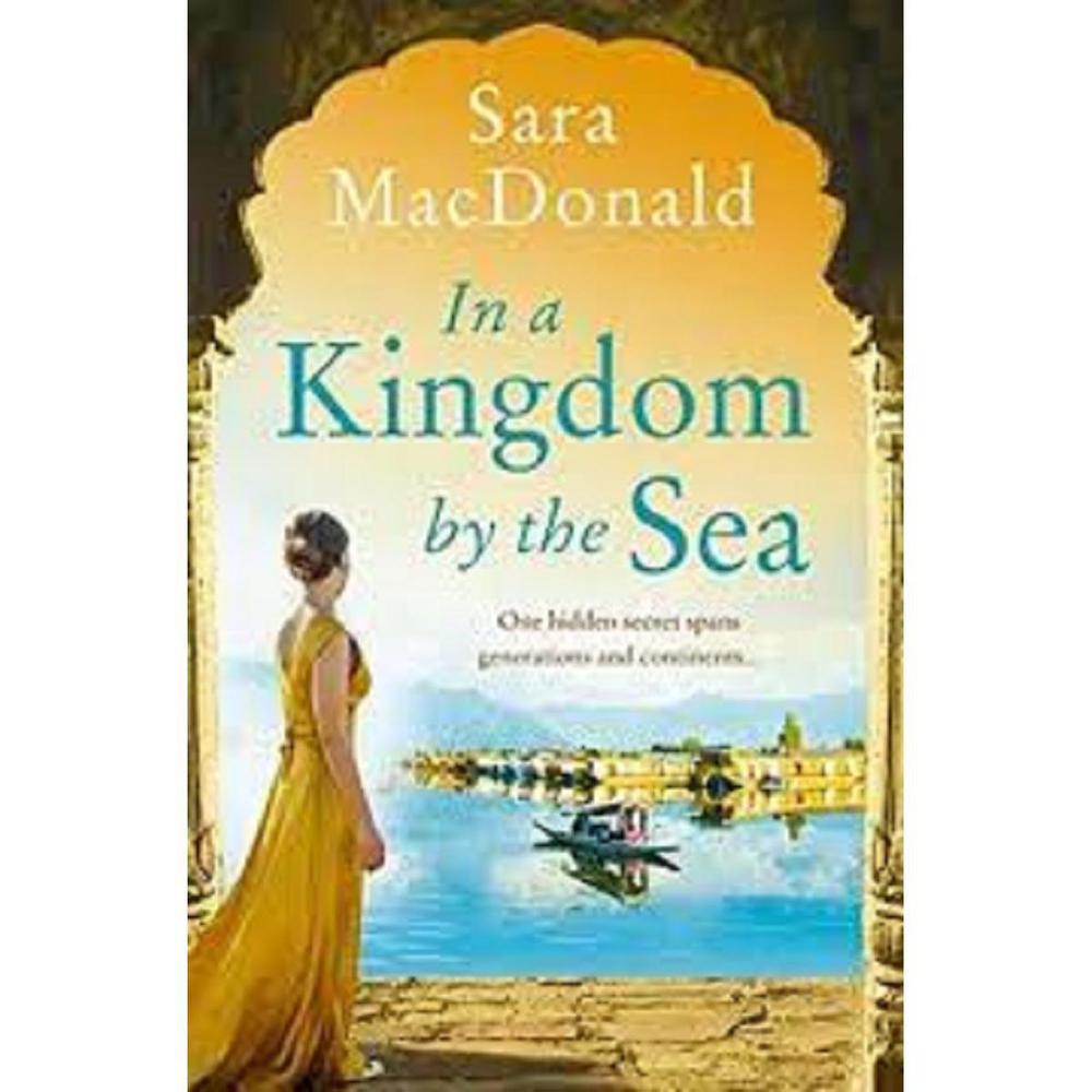 In A Kingdom By The Sea Book By Sara Macdonald