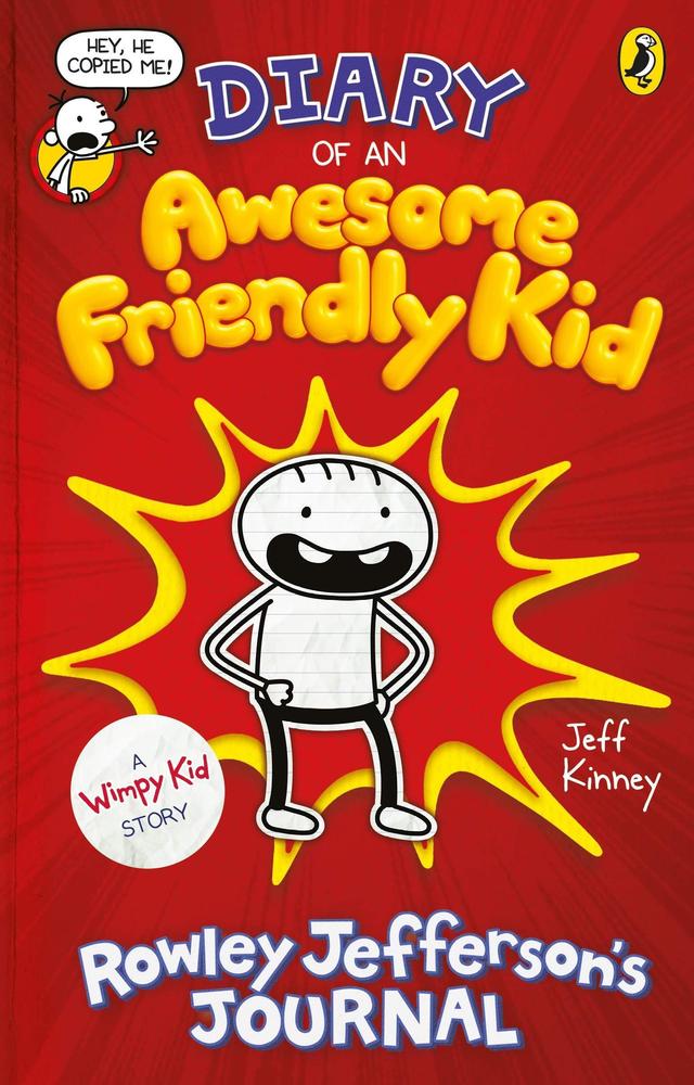 Diary Of An Awesome Friendly Kid: Rowley Jefferson'S Journal