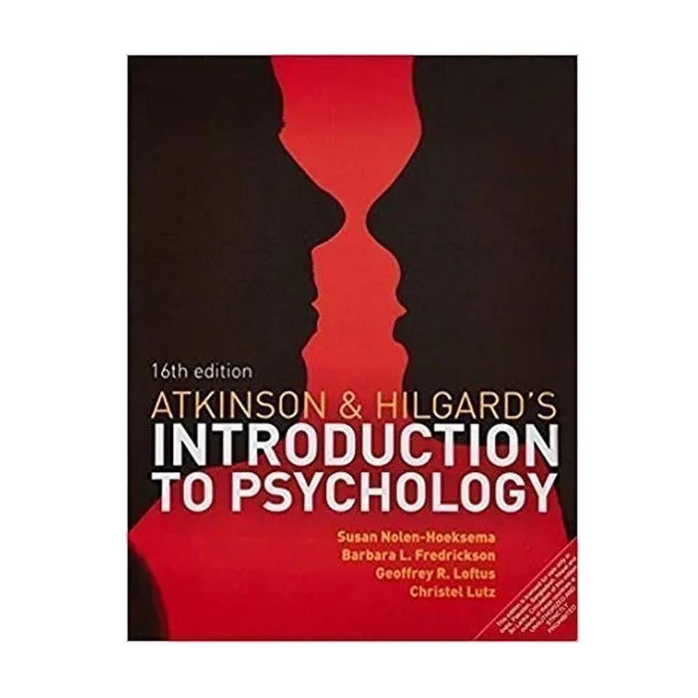 Atkinson And Hilgards Introduction To Psychology 16th Edition