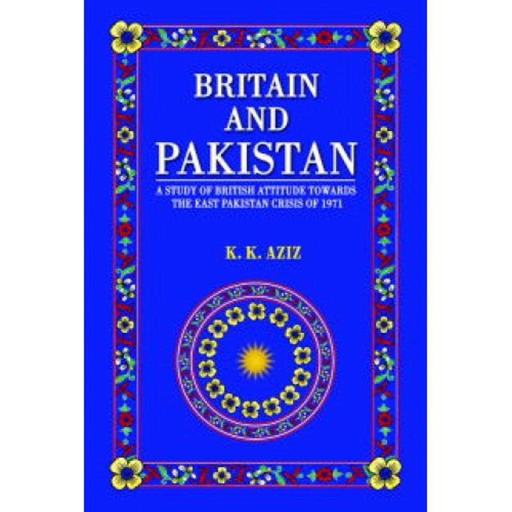 Britain And Pakistan By K. K. Aziz English Reading Book