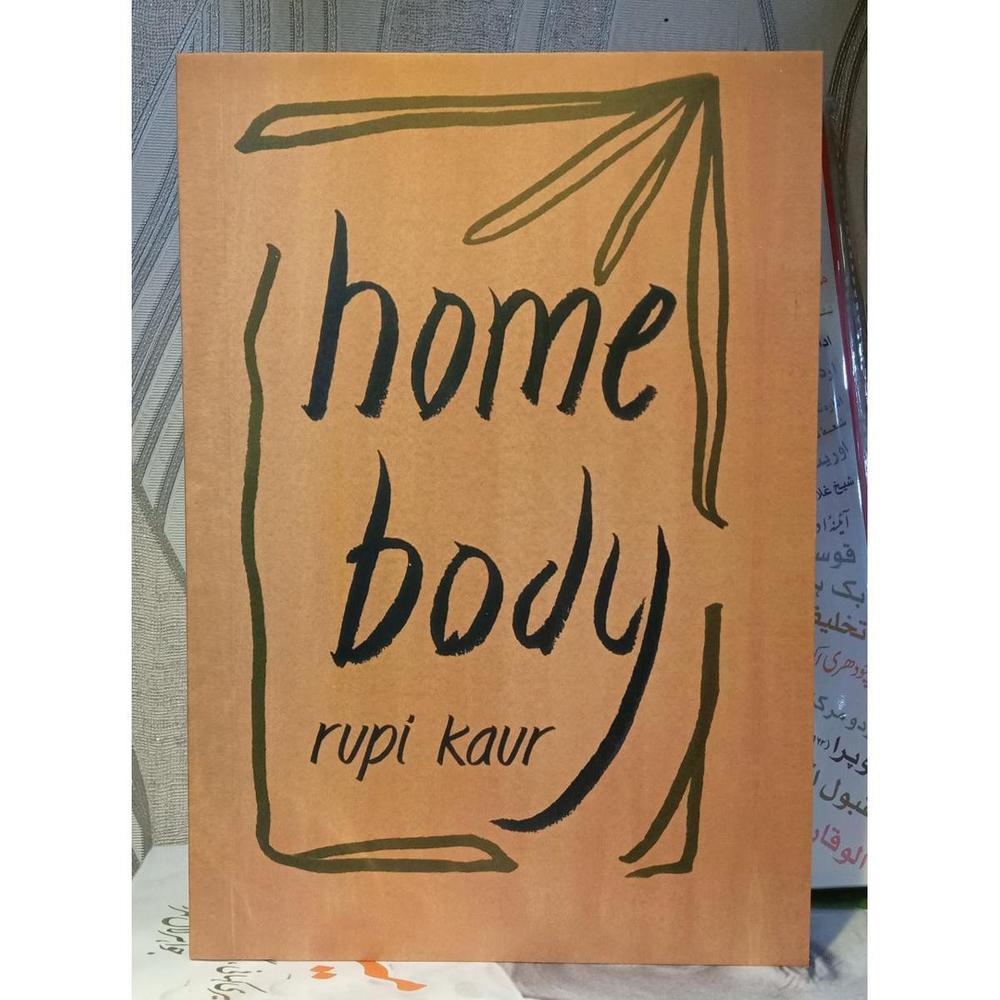 Home Body By Rupi Kaur