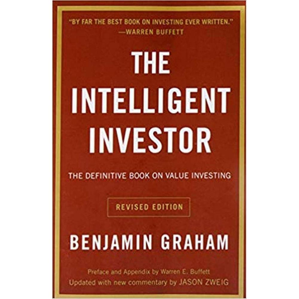 The Intelligent Investor: The Definitive Book On Value Investing. A Book Of Practical