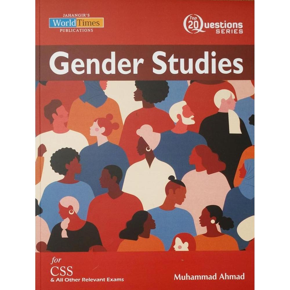Top 20 Questions Series Gender Studies For Css & All Other Relevant Exams (Muhammad Ahmad) J-D-P