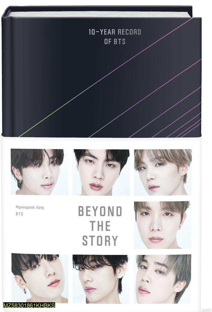 Beyond the Story 10-Year Record of BTS by Myeongseok Kang