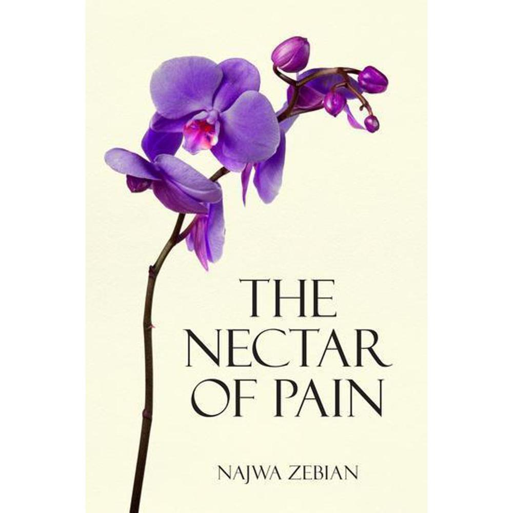 The Nectar Of Pain Book By Najwa Zebian