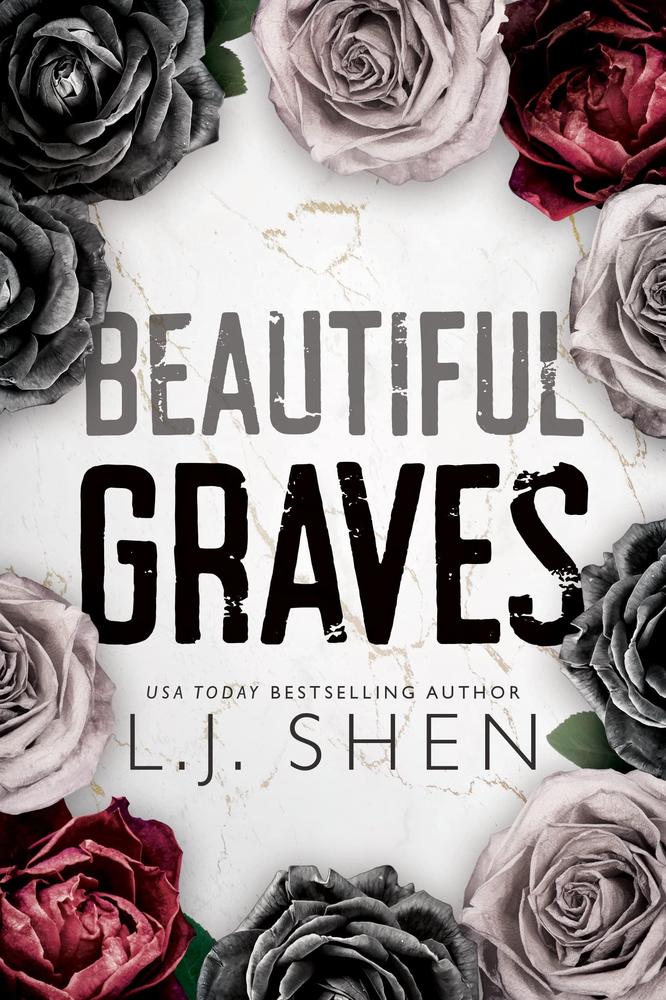 Beautiful Graves By L.J. Shen