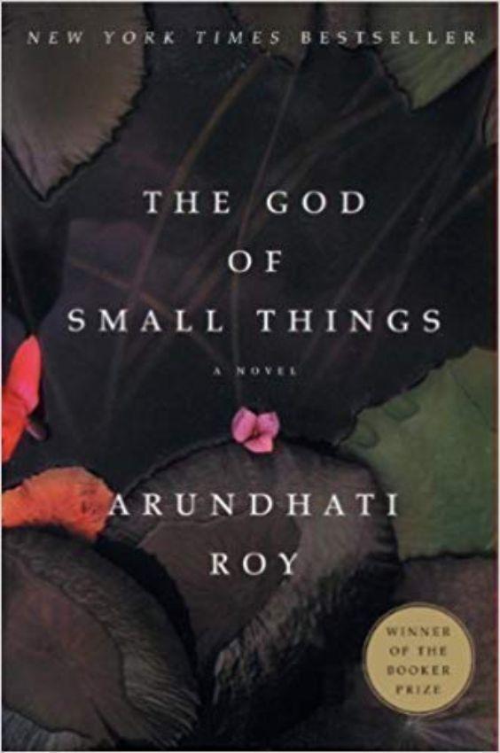 The God Of Small Things By Arundhati Roy