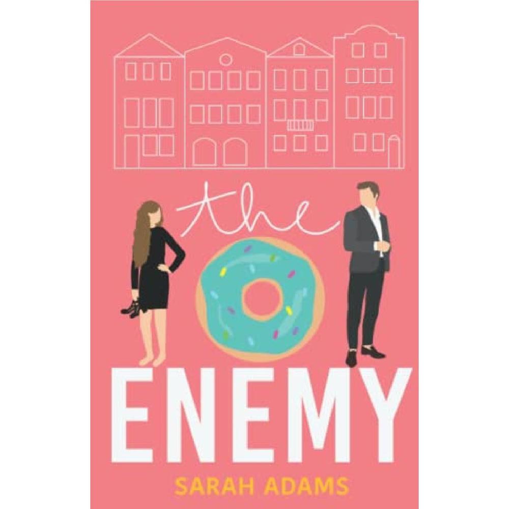 The Enemy: A Romantic Comedy Novel by Sarah Adams