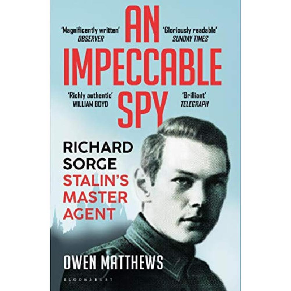 An Impeccable Spy A Novel By Owen Matthews Novel Ks