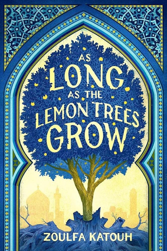 As Long As The Lemon Trees Grow Book By Zoulfa Katouh Novel Ks