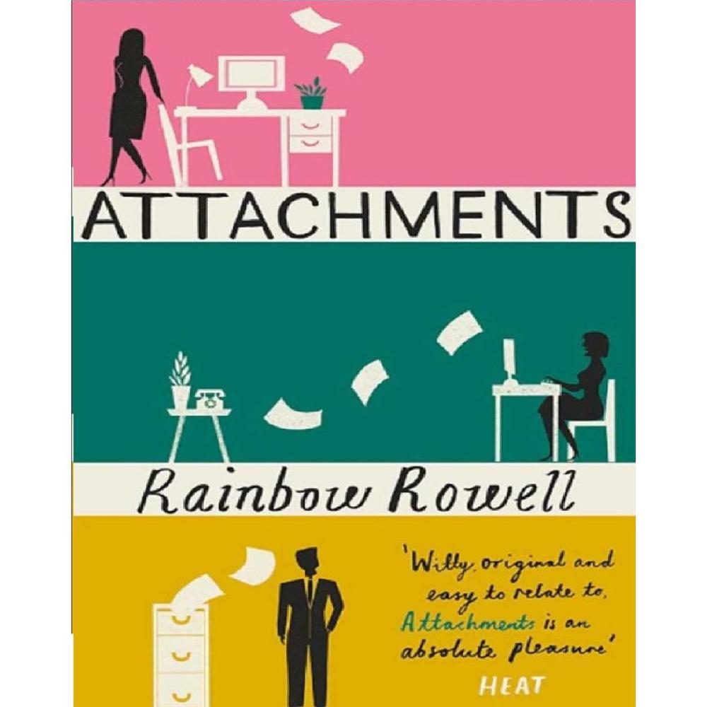 Attachments By Rainbow Rowell Novel Ks
