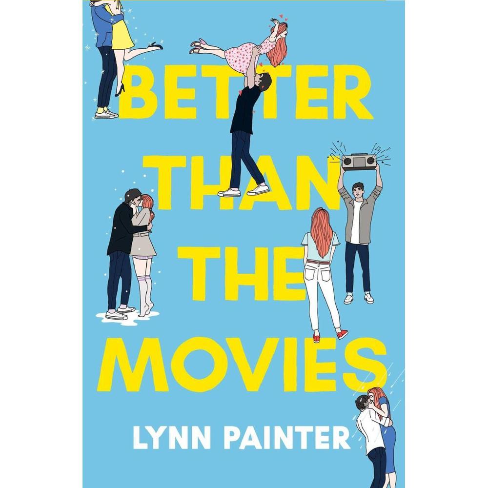 Better Than The Movies By Lynn Painter Best Novel Ks