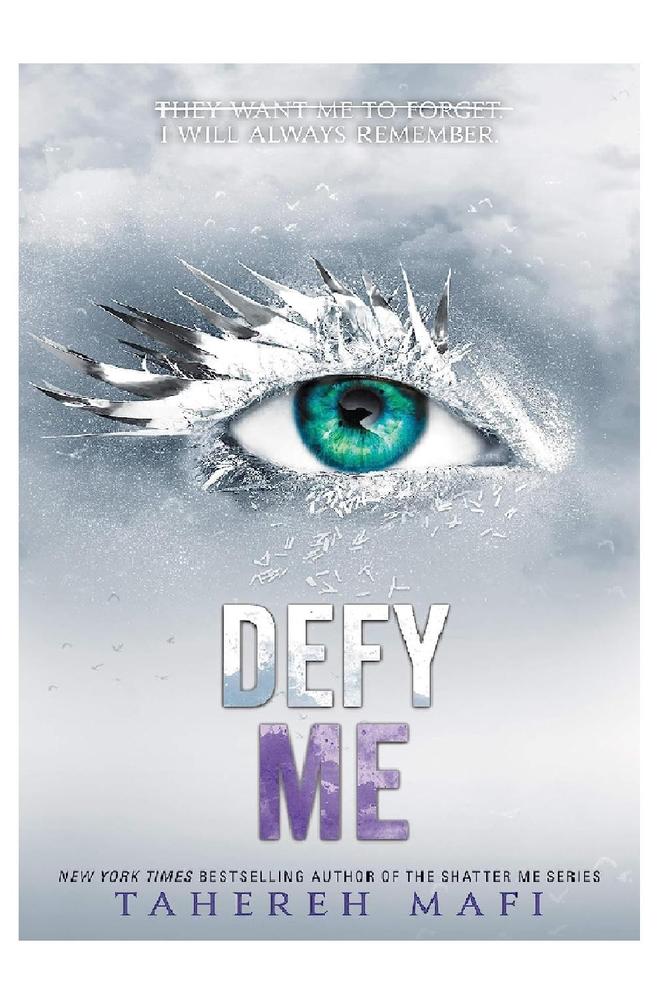Defy Me By Tahereh Mafi Novel Ks