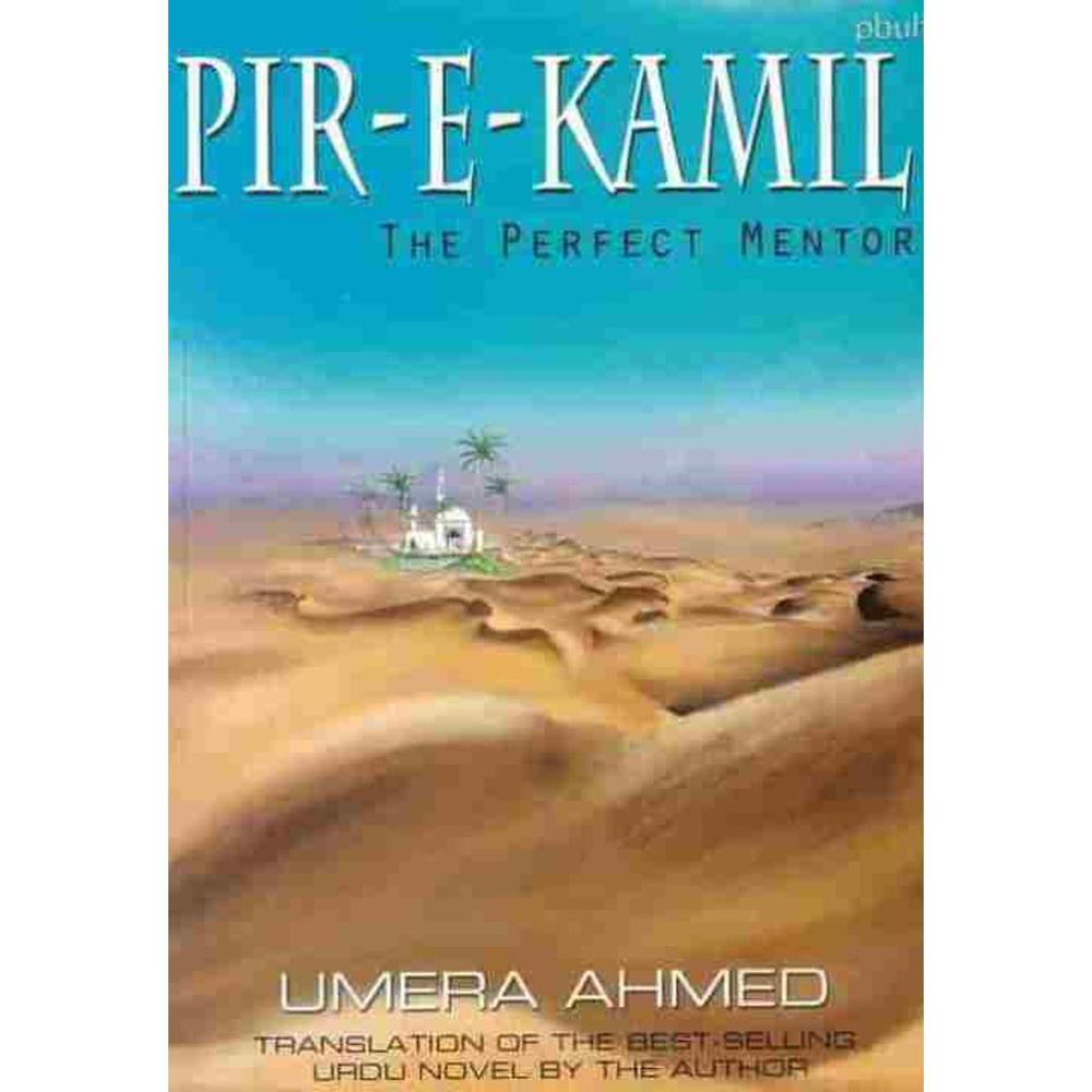 English Pir E Kamil The Perfect Mentor Urdu Novel By Umaira Ahmed Translation Of Urdu In English Urdu Reading Book