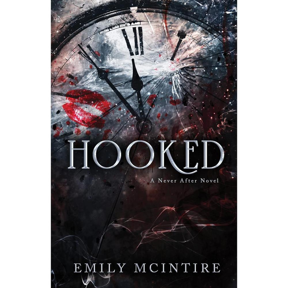 Hooked: A Dark, Contemporary Romance Novel By Emily Mcintire Ks