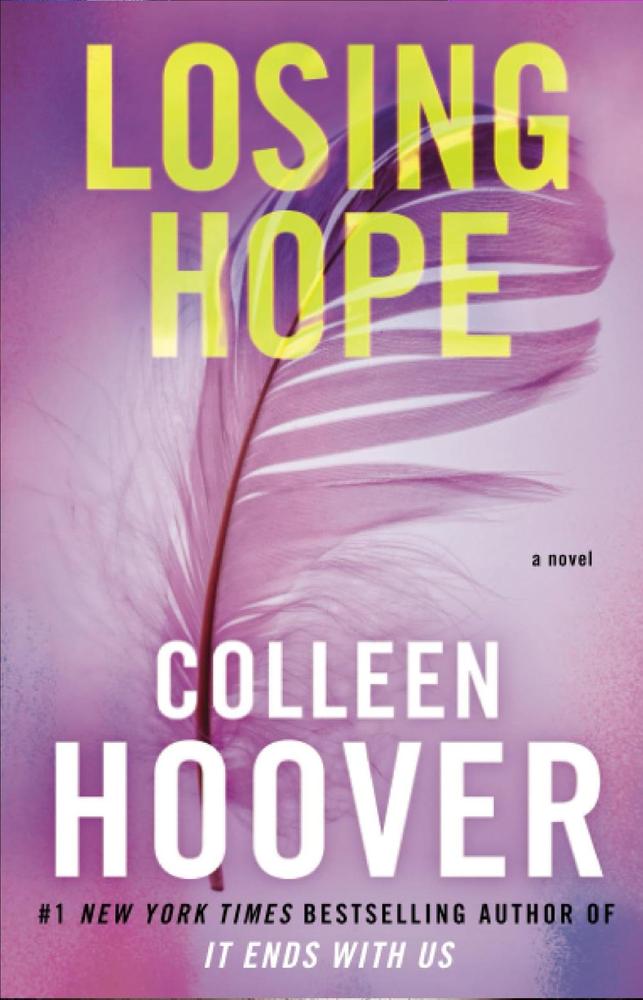 Losing Hope: A Novel By Colleen Hoover Novel Ks