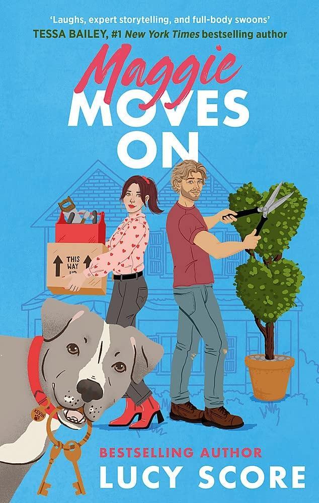Maggie Moves On: The Perfect Romcom To Make You Laugh, Swoon And Sob! By Lucy Score Novel Ks