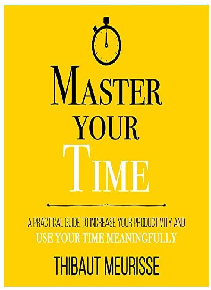 Master Your Time Book By Thibaut Meurisse Novel Ks