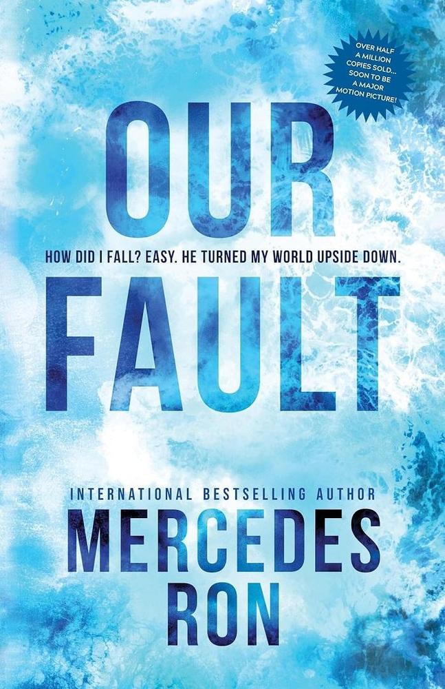 Our Fault By Mercedes Ron Novel Ks
