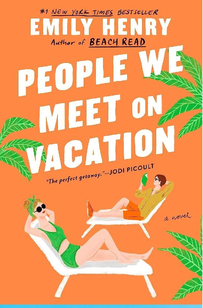 People We Meet On Vacation By Emily Henry Novel Ks