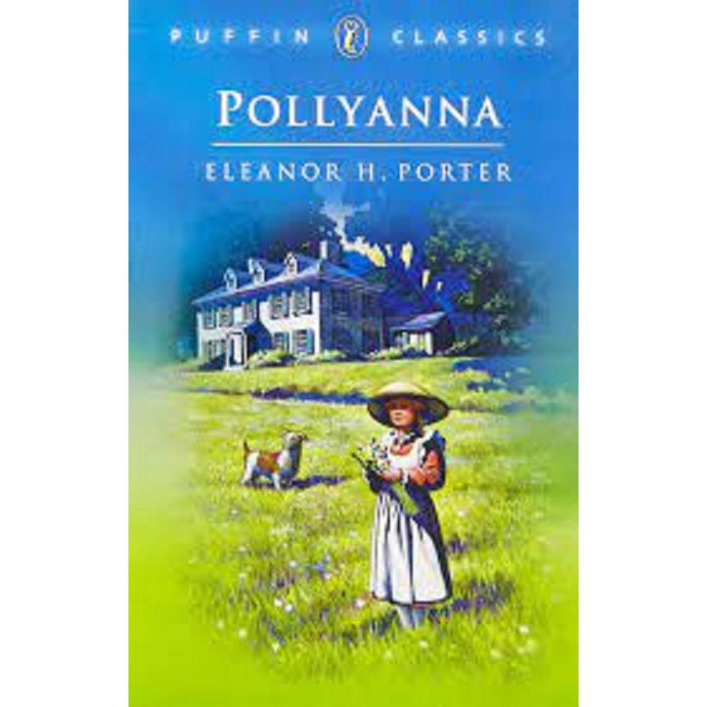 Pollyanna Novel By Eleanor H. Porter