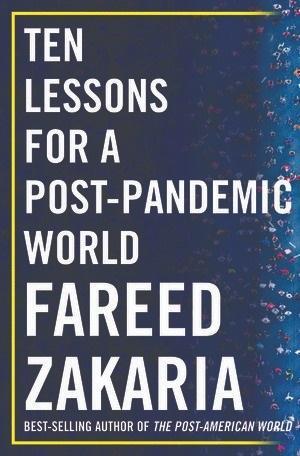 Ten Lessons For A Post-Pandemic World By Fareed Zakaria Novel Ks