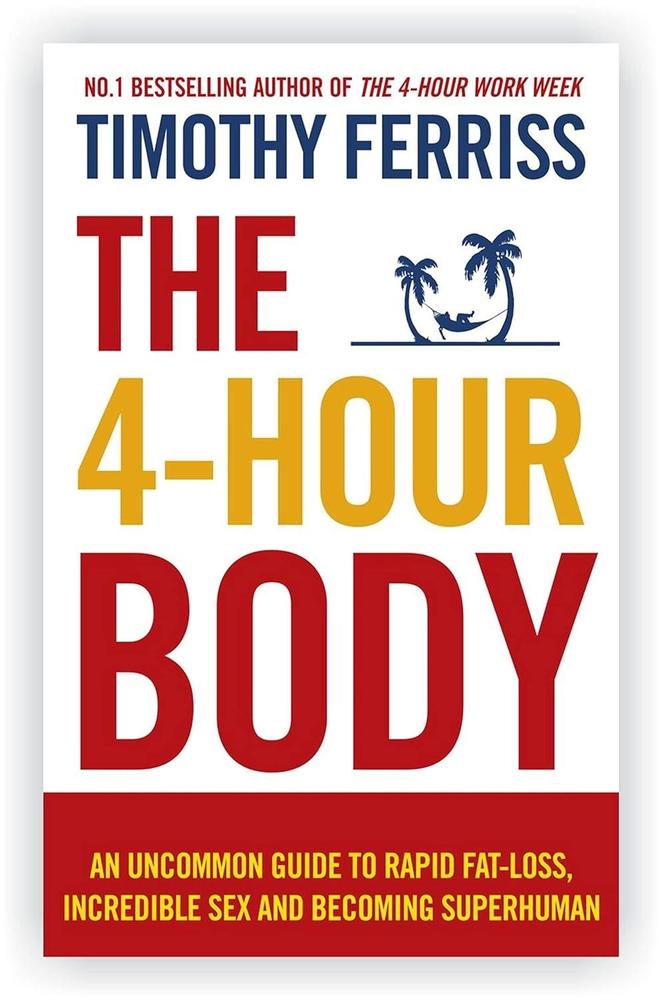 The 4-Hour Body Book By Timothy Ferriss Novel Ks