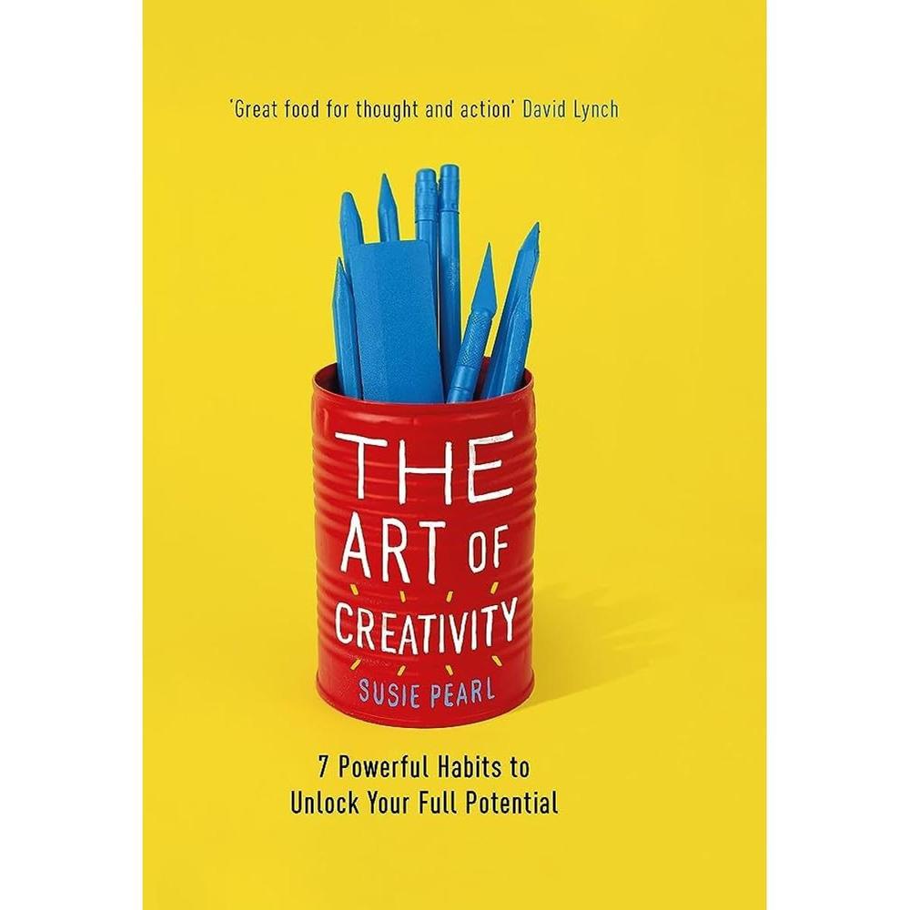 The Art Of Creativity: 7 Powerful Habits To Unlock Your Full Potential By Susie Pearl Novel Ks