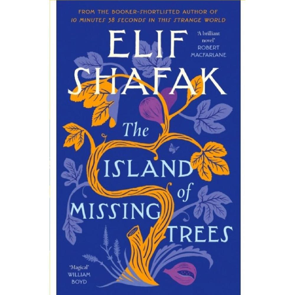 The Island Of Missing Trees Novel By Elif Safak Best Novel Ks