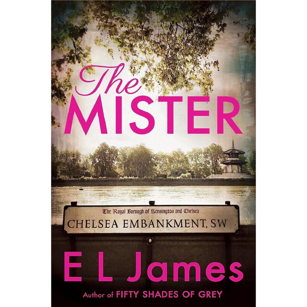 The Mister By E L James Novel Ks