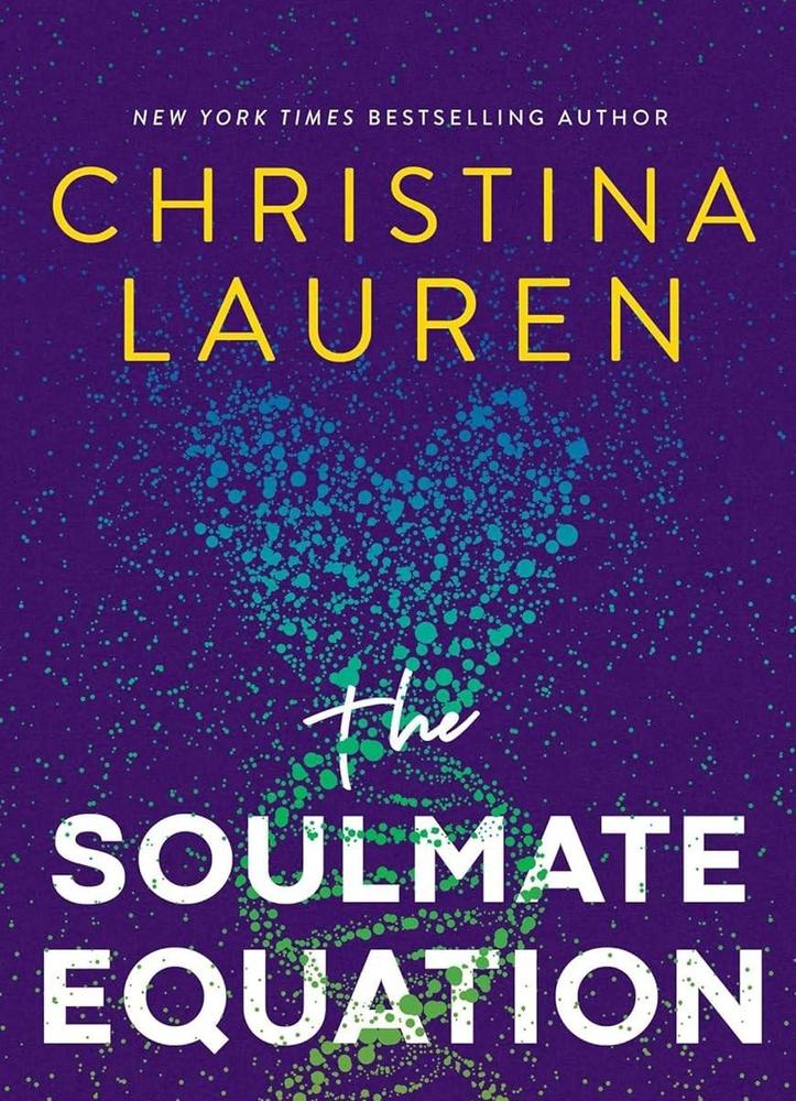The Soulmate Equation By Christina Lauren Novel Ks