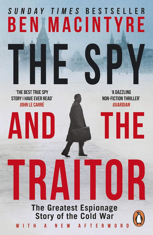 The Spy And The Traitor By Ben Macintyre Novel Ks
