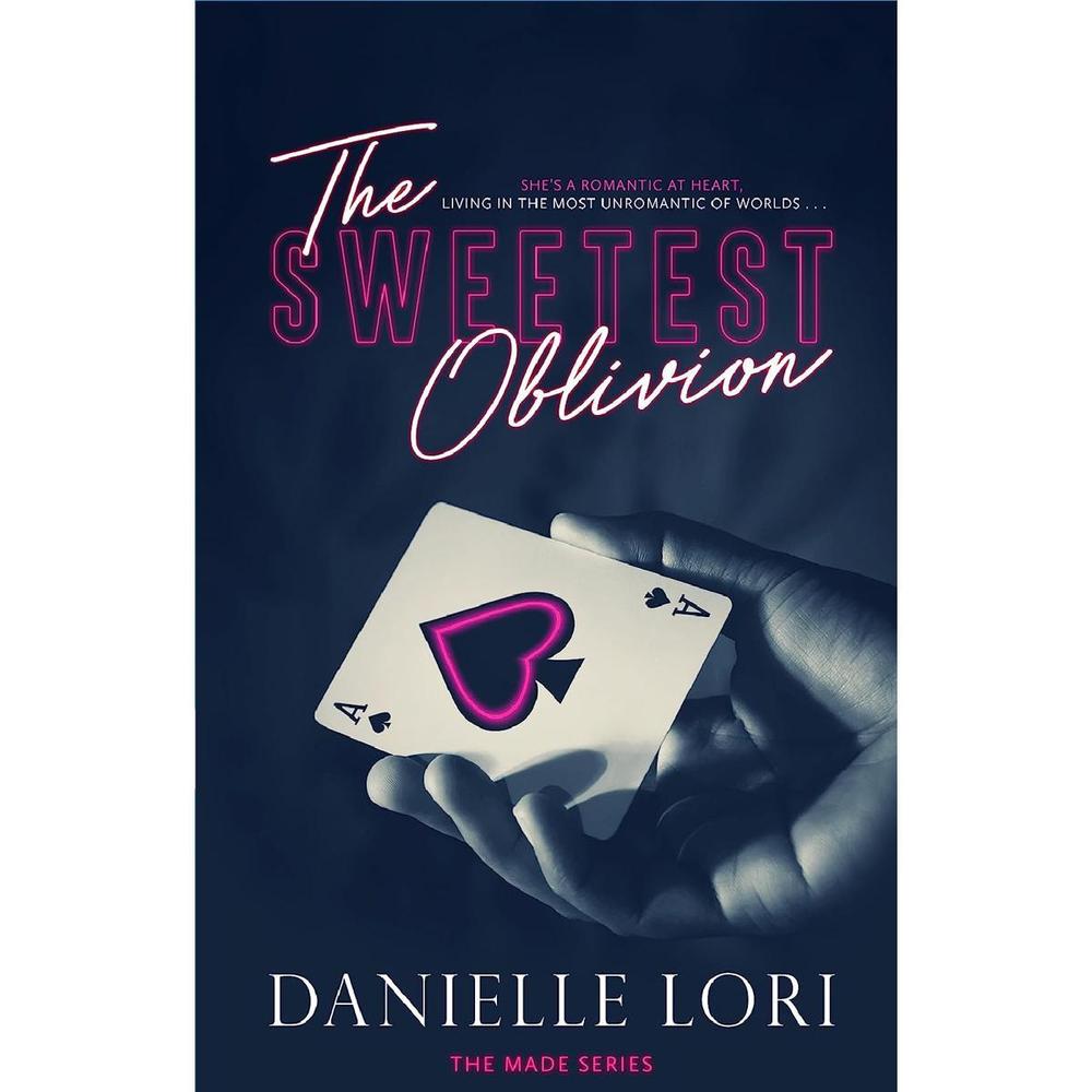 The Sweetest Oblivion By Danielle Lori Novel Ks