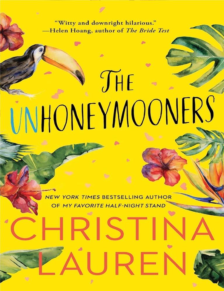 The Unhoneymooners A Novel By Christina Lauren Ks