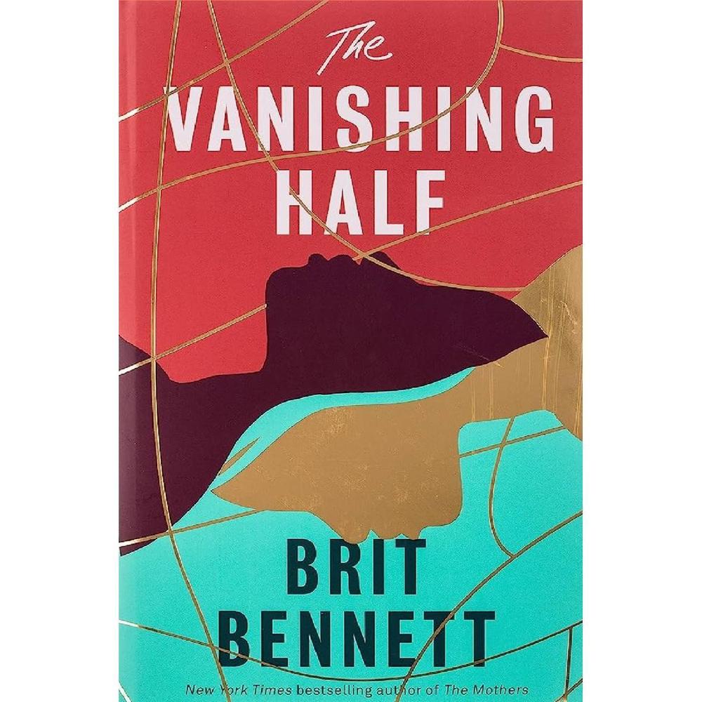 The Vanishing Half: A Novel By Brit Bennett Ks
