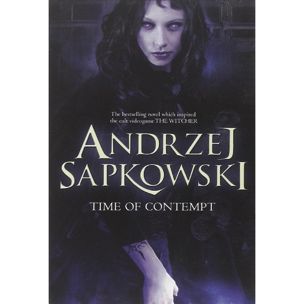 Time Of Contempt By Andrzej Sapkowski Novel Ks