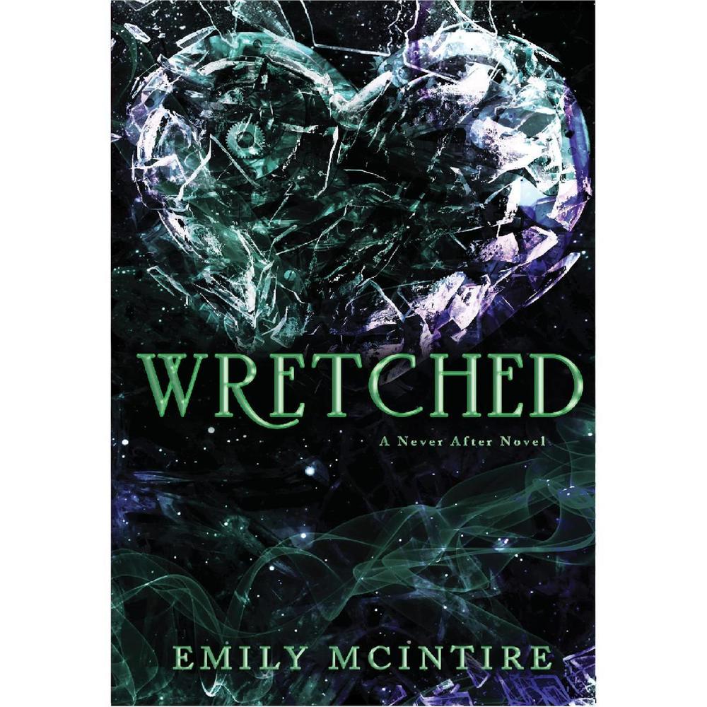 Wretched A Novel By Emily Mcintire Ks