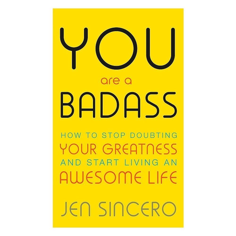 You Are A Badasss By Jen Sincero  Novel Ks