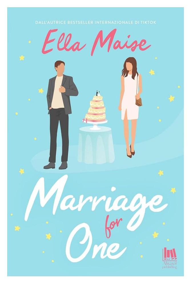 Marriage For One By Ella Maise KS