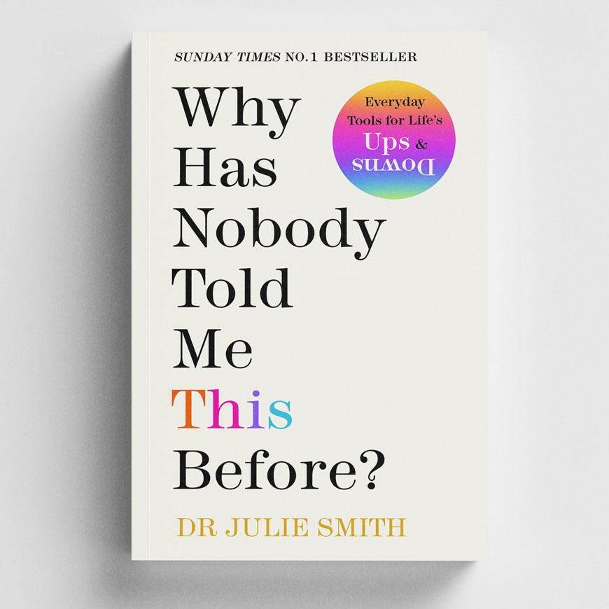 Why Has Nobody Told Me This Before? Book by Julie Smith