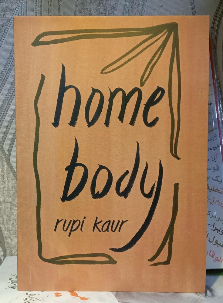 Home Body By Rupi Kaur